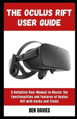 Book cover for The Oculus Rift User Guide