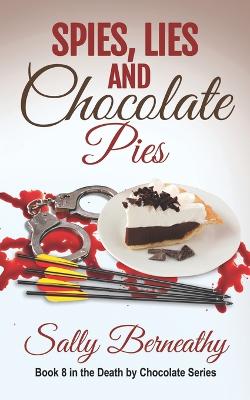 Book cover for Spies, Lies and Chocolate Pies