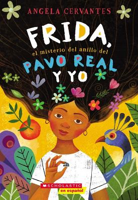 Cover of Frida, el Misterio del Anillo del Pavo Real y Yo