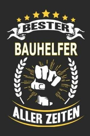 Cover of Bester Bauhelfer aller Zeiten