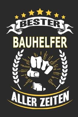 Book cover for Bester Bauhelfer aller Zeiten