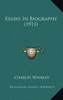 Book cover for Essays in Biography (1913)