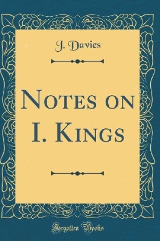 Cover of Notes on I. Kings (Classic Reprint)