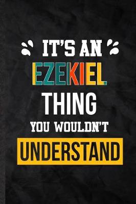 Book cover for It's an Ezekiel Thing You Wouldn't Understand