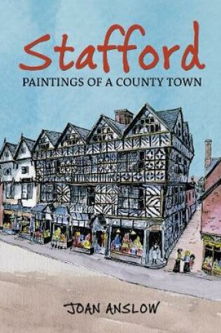 Cover of Stafford Paintings of a County Town