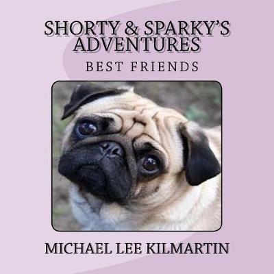 Book cover for Shorty & Sparky's Adventures