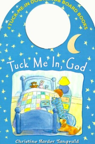 Cover of Tuck Me in God