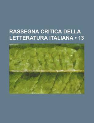 Book cover for Rassegna Critica Della Letteratura Italiana (13)