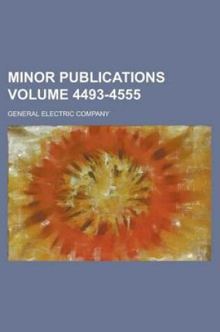 Cover of Minor Publications Volume 4493-4555