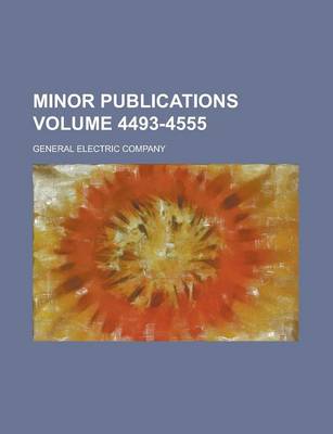 Book cover for Minor Publications Volume 4493-4555