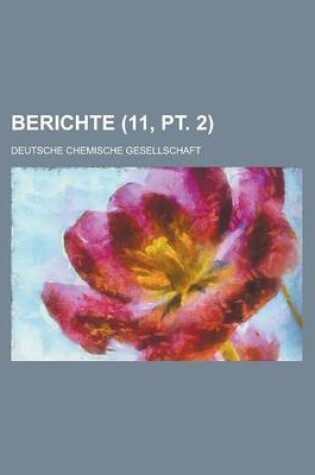 Cover of Berichte (11, PT. 2 )