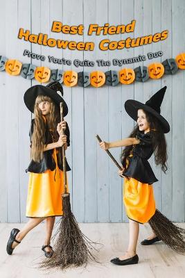 Book cover for Best Friend Halloween Costumes