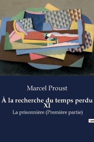 Cover of À la recherche du temps perdu XI