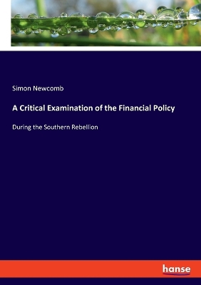 Book cover for A Critical Examination of the Financial Policy