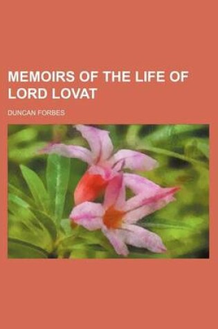 Cover of Memoirs of the Life of Lord Lovat