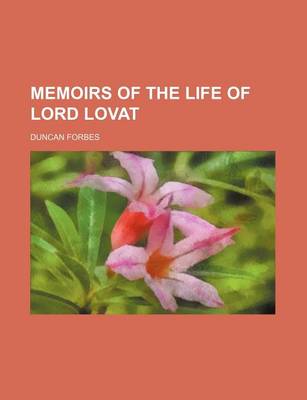 Book cover for Memoirs of the Life of Lord Lovat