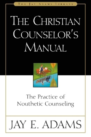 Cover of The Christian Counselor's Manual