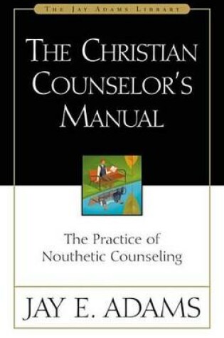 Cover of The Christian Counselor's Manual