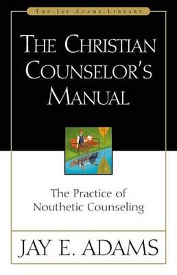 Book cover for The Christian Counselor's Manual