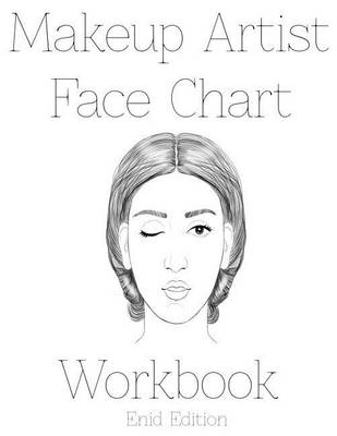 Book cover for Makeup Artist Face Chart Workbook Enid Edition