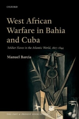 Cover of West African Warfare in Bahia and Cuba