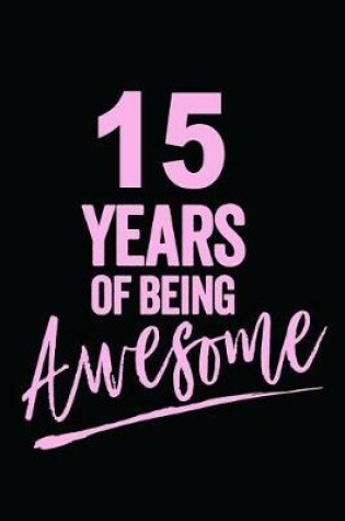 Cover of 15 Years Of Being Awesome Pink