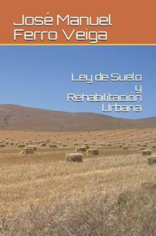 Cover of Ley de Suelo Y Rehabilitacion Urbana