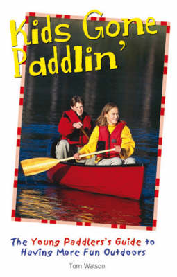 Book cover for Kids Gone Paddlin'