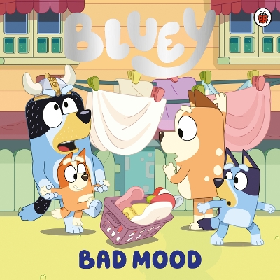 Book cover for Bluey: Bad Mood