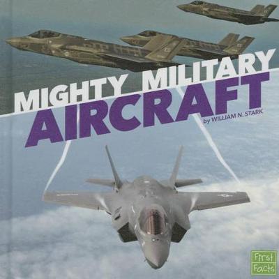 Cover of Mighty Military Aircraft