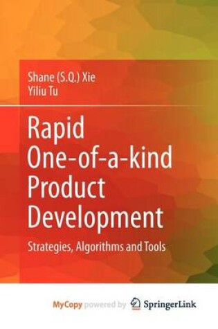 Cover of Rapid One-Of-A-Kind Product Development