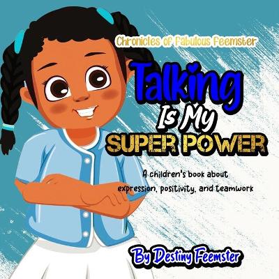 Book cover for Talking is My Super Power