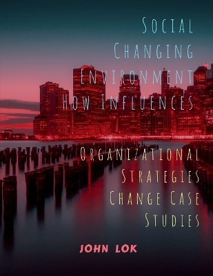 Book cover for Social Changing Environment How Influences