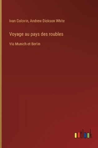 Cover of Voyage au pays des roubles