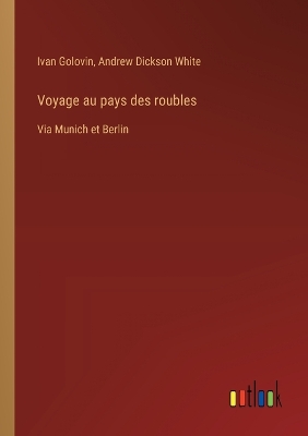 Book cover for Voyage au pays des roubles