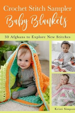 Cover of Crochet Stitch Sampler Baby Blankets