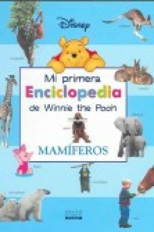 Cover of Mamiferos. Mi Primera Enciclopedia Pooh