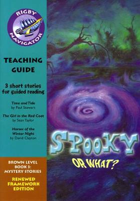 Book cover for Navigator FWK: Spooky or What? Teaching Guide