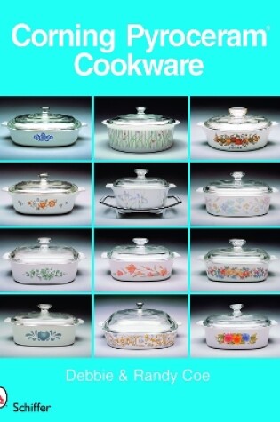 Cover of Corning Pyroceram*R Cookware