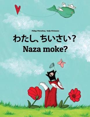 Book cover for Watashi, chiisai? Naza moke?