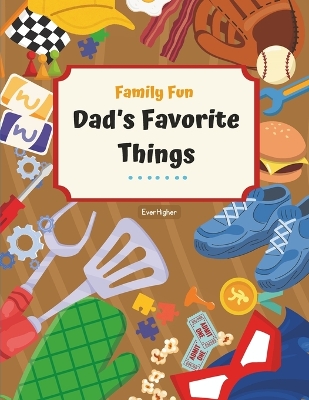 Book cover for Dad's Favorite Things!