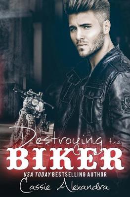 Cover of Destroying the Biker