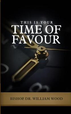 Book cover for This Is Your Time of Favour