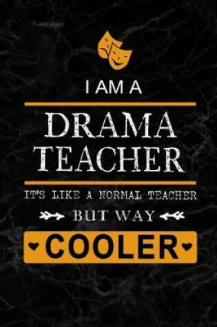 Cover of I am a Drama Teacher
