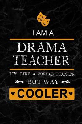 Book cover for I am a Drama Teacher