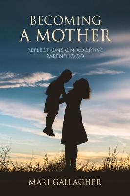 Book cover for Becoming a Mother