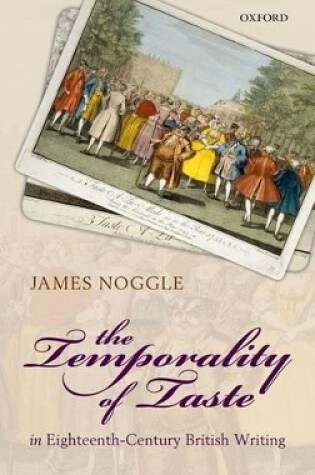 Cover of The Temporality of Taste in Eighteenth-Century British Writing