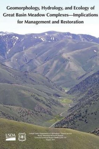 Cover of Geomorphology, Hydrology, and Ecology of Great Basin Meadow Complexes- Implications for Management and Restoration