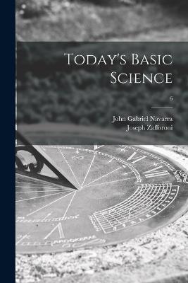 Book cover for Today's Basic Science; 6