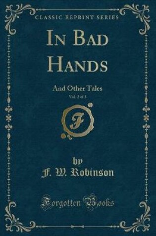 Cover of In Bad Hands, Vol. 2 of 3